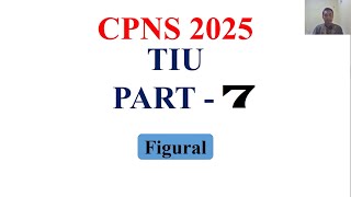 Persiapan CPNS 2025 - TIU - Figural Part-7