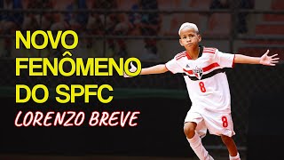 CONHEÇA LORENZO BREVE⚡| NOVO FENÔMENO SUB-10 CRAQUE DO SÃO PAULO