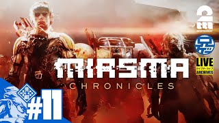 #11【TACTICAL ADV】兄者が挑むタクティカル「Miasma Chronicles」【2BRO.】