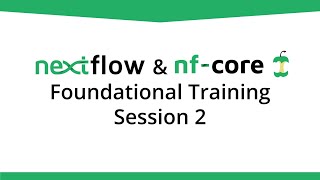 Community Foundational Nextflow Training - Session 2