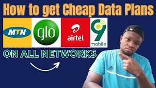 How to get Cheap Data Plans on All Networks | MTN, GLO and Airtel