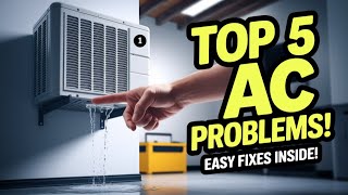 Top 5 AC Problems and How to Fix Them?