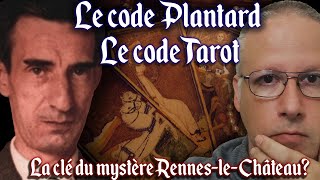 LE CODE Pierre PLANTARD/TAROT - Kriss Darquis \u0026 Jacques Lefranc