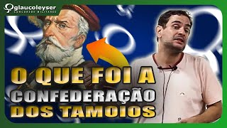 O QUE FOI E COMO SURGIU a Confederação dos TAMOIOS