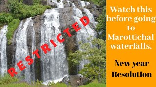 Why Marottichal waterfalls is restricted?|| WATCH TILL END|| New Year Resolution