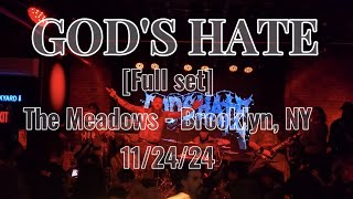 God's Hate live - [Full set] - The Meadows - Brooklyn, NY 11/24/24