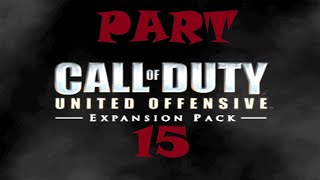 Call Of Duty United Offensive Playthrough On Hardened Part 15