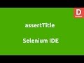 Selenium IDE assertTitle