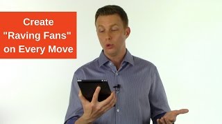 Create Raving Fans on Every Move