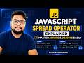 JavaScript Spread Operator Explained | Master Arrays & Objects Easily
