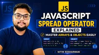 JavaScript Spread Operator Explained | Master Arrays & Objects Easily