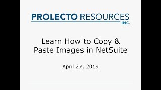 Prolecto NetSuite Copy, Cut \u0026 Paste Images in HTML or the Rich Text Editor Prolecto 20190511