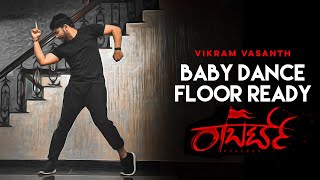Roberrt | Baby Dance Floor Ready | Vikram Vasanth