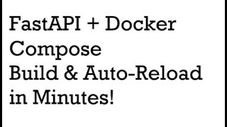FastAPI + Docker Compose: Build & Auto-Reload a Test API in Minutes!