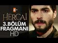 Hercai 3. Bölüm Fragmanı