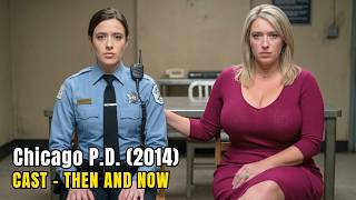 Chicago P.D. (2014) Cast Then & Now 2026 — Where Are They Today?