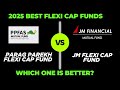 🚀 🔥 Parag Parikh Flexi Cap Fund or JM Flexi Cap Fund: Which is the Better Investment for 2025? I