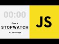 Code A Stopwatch in Javascript