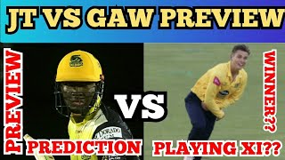 JT vs GAW CPL 12th Match 2020-Preview,Playing XI,Pitch Report,Analysis,Venue,Date,Toss,Winner