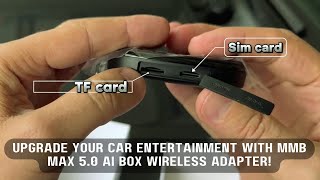 MMB Max 5.0 AI Box | Wireless CarPlay \u0026 Android Auto Adapter (Android 13)