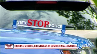Trooper shoots, kills break-in suspect in Allegan Co.