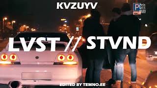 KVZUYV - LVST//STVND (Official Music Video)