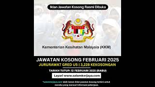 JAWATAN KOSONG JURURAWAT KKM FEBRUARI 2025 #jawatankosong #malaysia