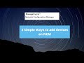 Simple Steps to add devices in Network Configuration Manager