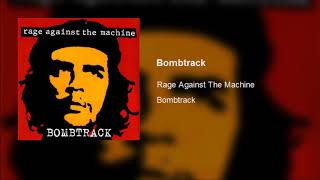 Rage Against The Machine - Bombtrack (Clean)