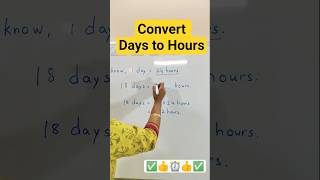 How to Convert Days to Hours? | #conversionoftime #conversion #shots #shortvideo #learning #maths