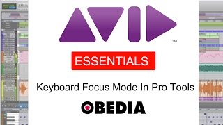 Pro Tools Essentials - Keyboard Commands Focus Mode