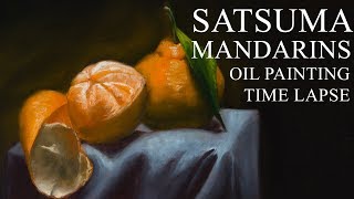 Satsuma Mandarins | Oil Painting Still Life Time Lapse