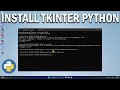 How To Install Tkinter in Python - Easy Fix