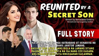 BINATA NA MINAMALIIT NILA NOON, CEO NA NGAYON: REUNITED BY A SECRET SON UNCUT FULLSTORY |Pinoy story