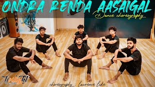 Ondra Renda | Kaakha Kaakha |cover Video  | Harris Jayaraj |Surya | Choreography - Lawrence Luke