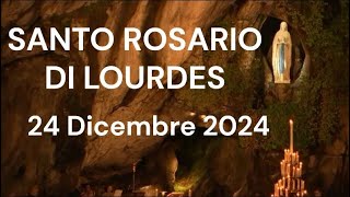 Il Santo Rosario di Lourdes di oggi - Martedi 24 Dicembre 2024