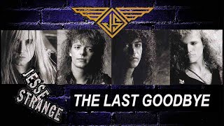 Jesse Strange - The Last Goodbye / Lyrics