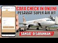 Cara Check In Online PESAWAT SUPER AIR JET TERBARU