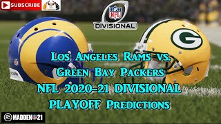 Los Angeles Rams vs. Green Bay Packers | NFL 2020-21 DIVISIONAL PLAYOFF | Predictions Madden NFL 21