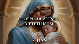 Božićna devetnica Djetetu Isusu || 7. DAN