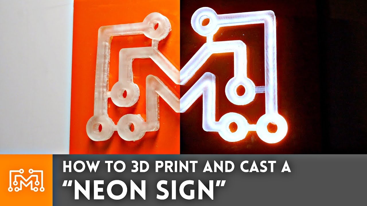 How To Make A Fake Neon Sign With 3d Printing