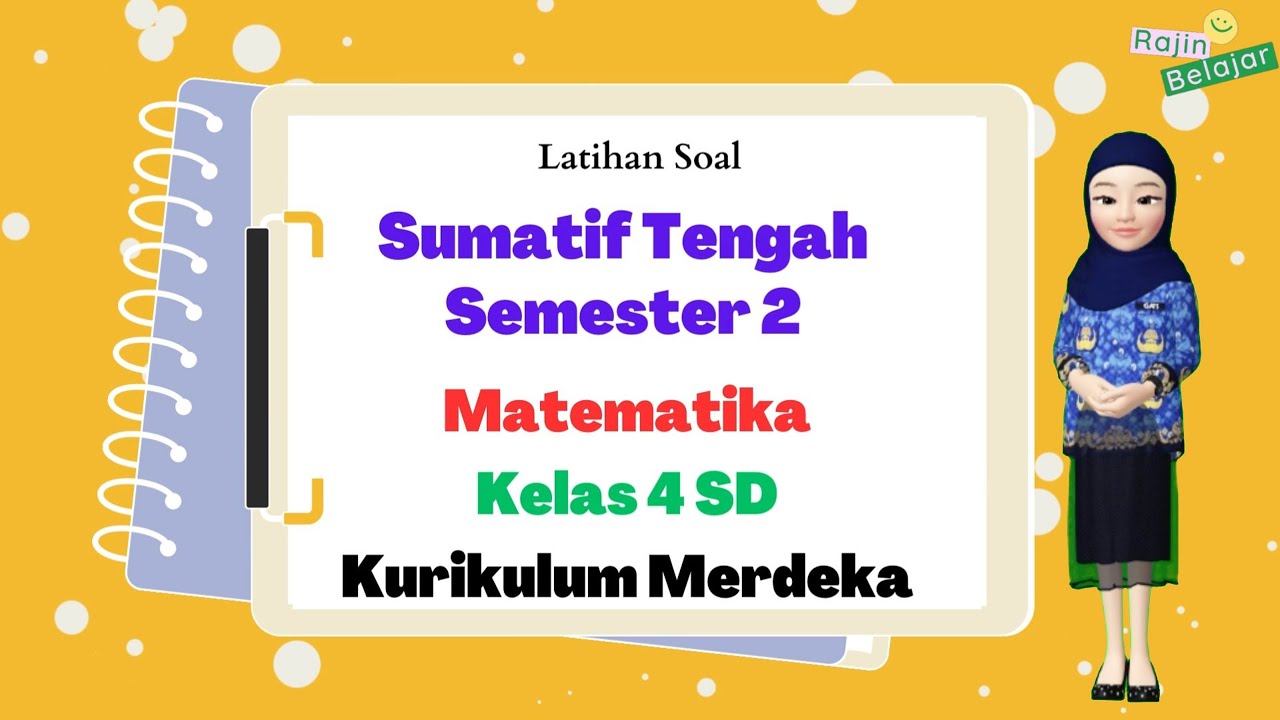 Latihan Soal Sumatif Tengah Semester 2 Matematika Kelas 4 SD Kurikulum ...