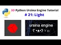 Ursina Engine – 3D Python Game Engine Tutorial: # 21, Light
