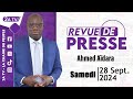 Revue de presse Ahmed AÏDARA du Samedi 28 Septembre 2024