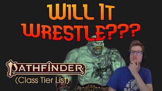 Pathfinder 2e Wrestler Archetype Class Tier List