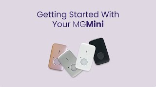 Getting Started with Your MGMini