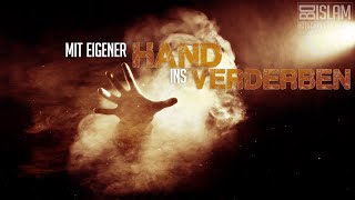 Mit eigener Hand ins Verderben ᴴᴰ ┇ Worte zum Nachdenken ┇ BDI