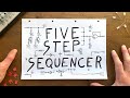 Designing a simple 5-step sequencer from scratch