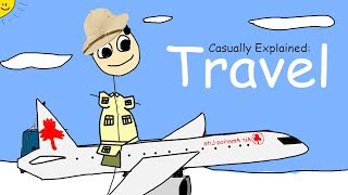 Casually Explained: Travel