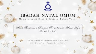 Ibadah Pesta Natal I 25 Desember 2020 | HKBP Depok Timur